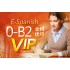 【E-Spanish】0-B2 VIP